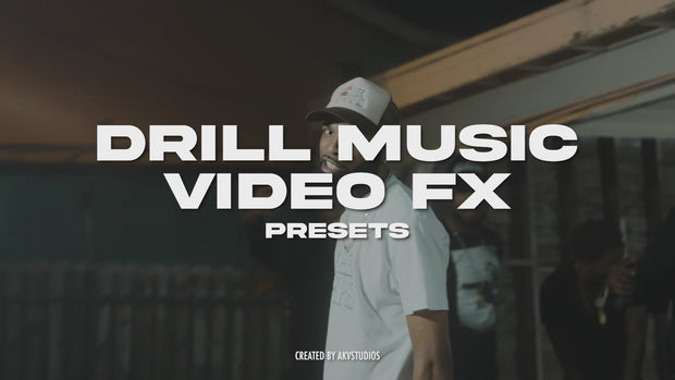 Drill Music Video FX Presets